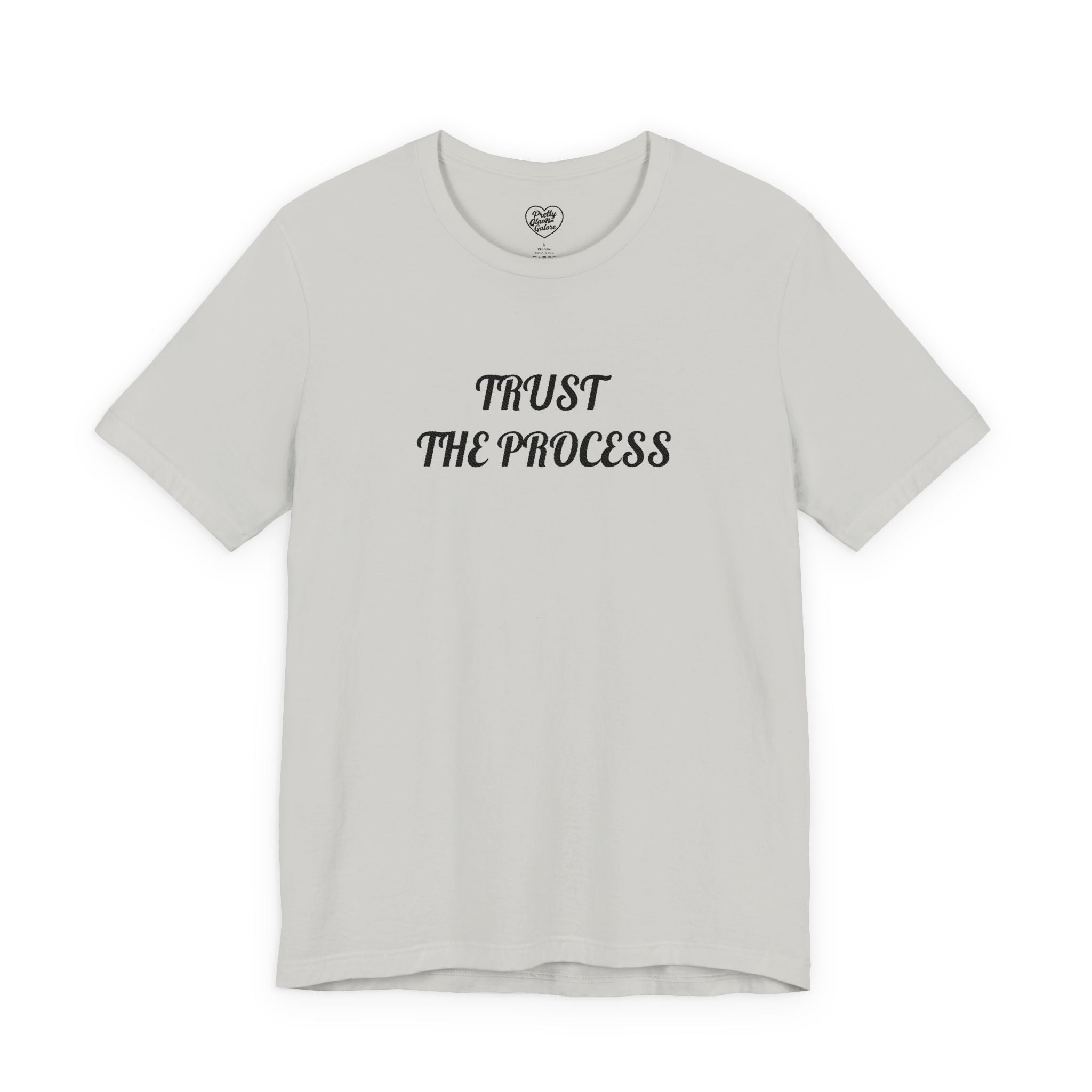 Trust the Process Tee — Inspirational Motivational White T‑Shirt
