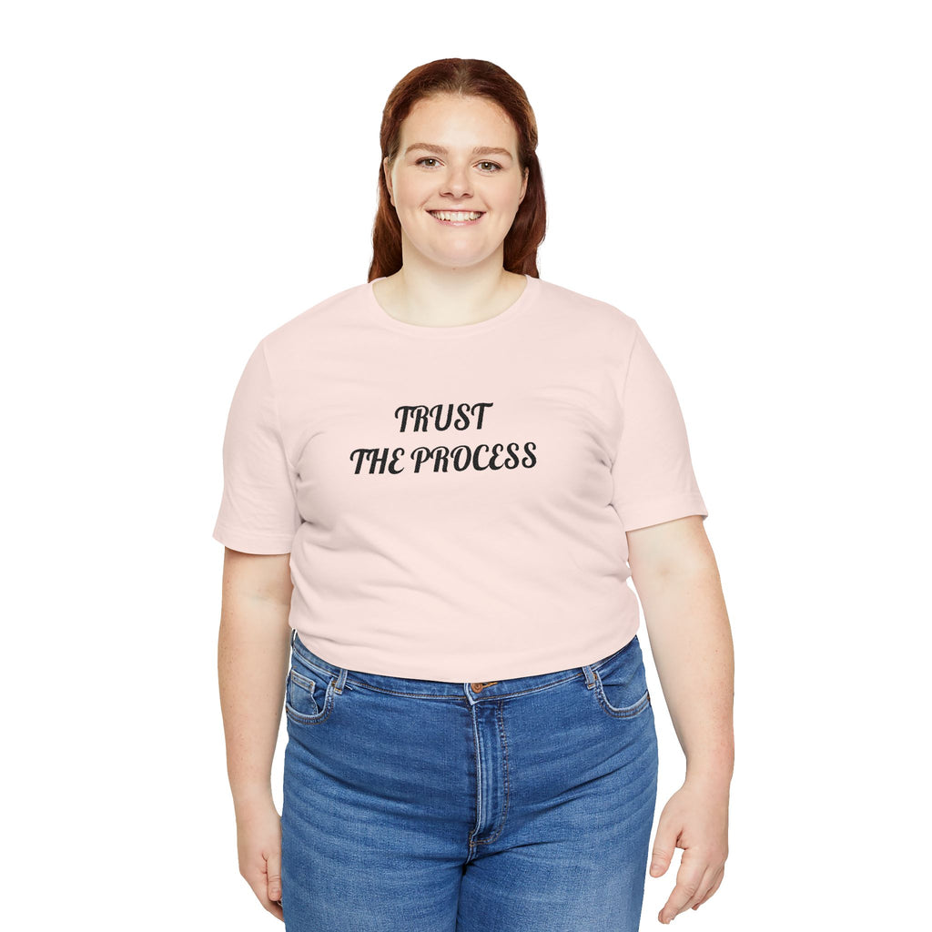 Trust the Process Tee — Inspirational Motivational White T‑Shirt