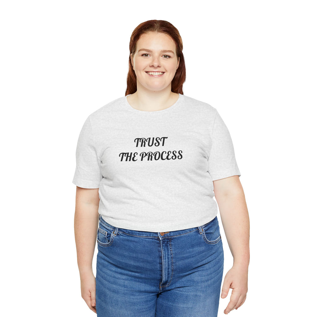 Trust the Process Tee — Inspirational Motivational White T‑Shirt