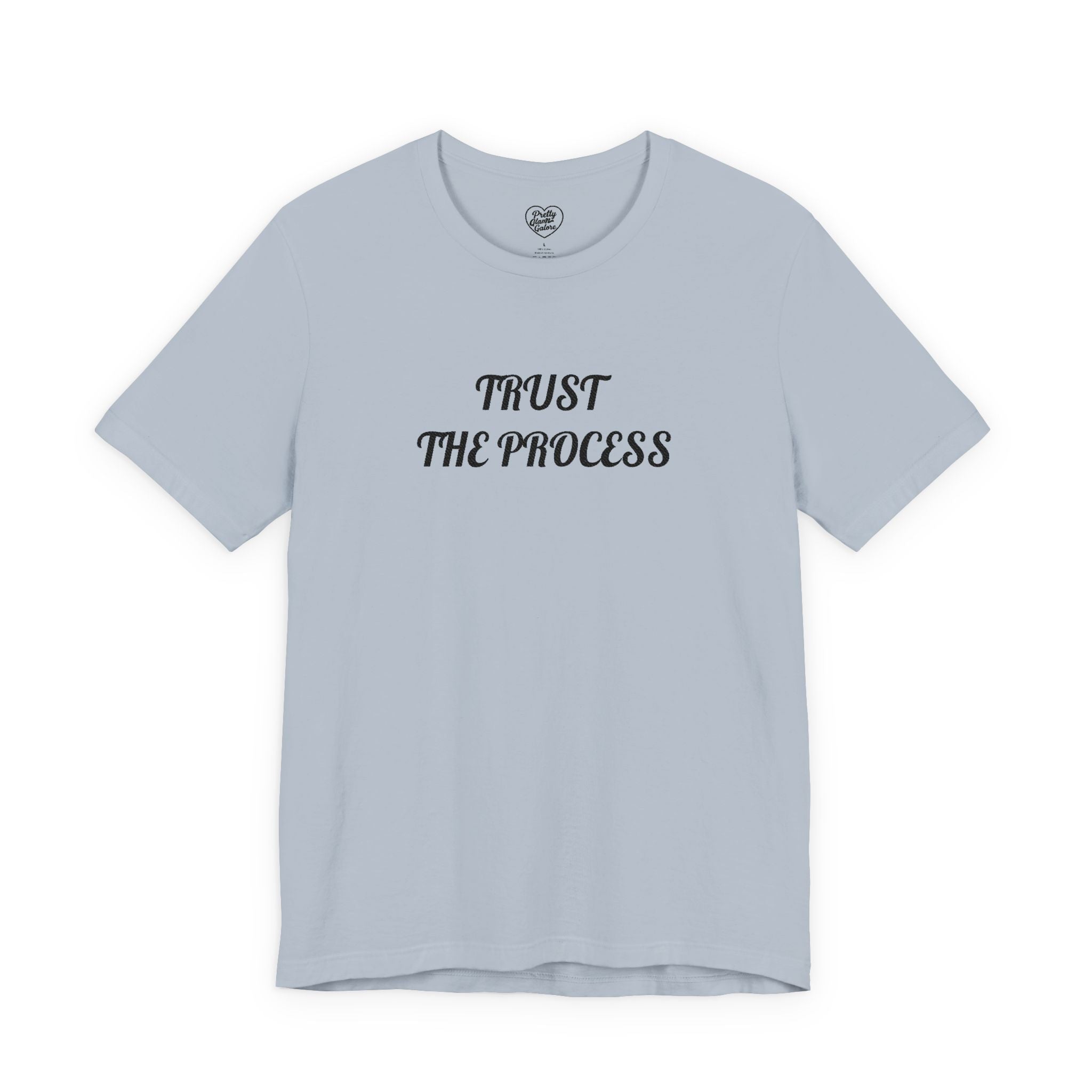 Trust the Process Tee — Inspirational Motivational White T‑Shirt