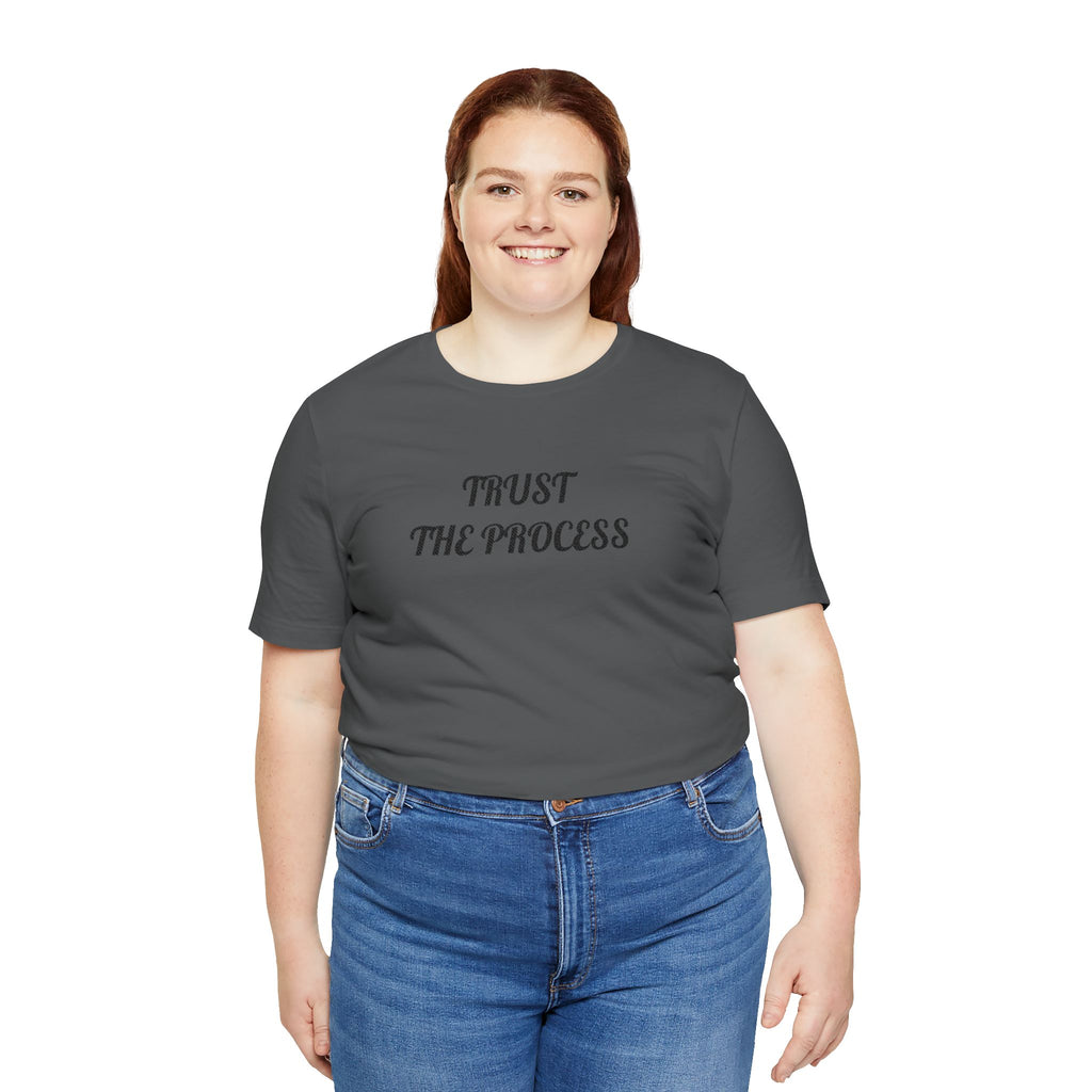 Trust the Process Tee — Inspirational Motivational White T‑Shirt