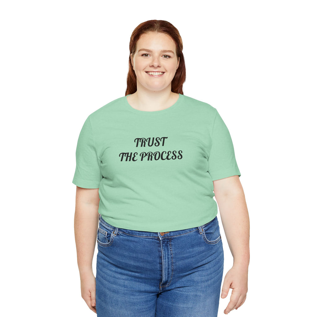 Trust the Process Tee — Inspirational Motivational White T‑Shirt