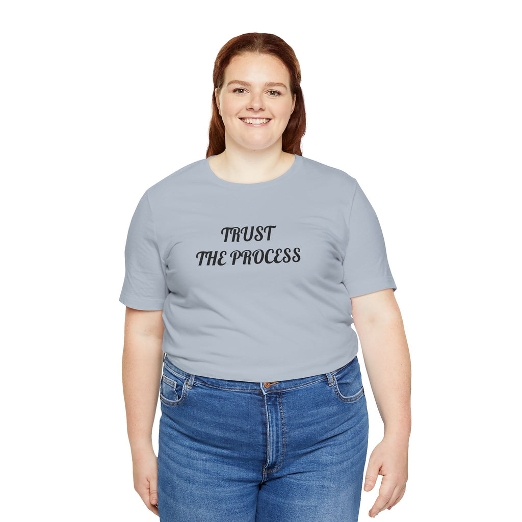 Trust the Process Tee — Inspirational Motivational White T‑Shirt