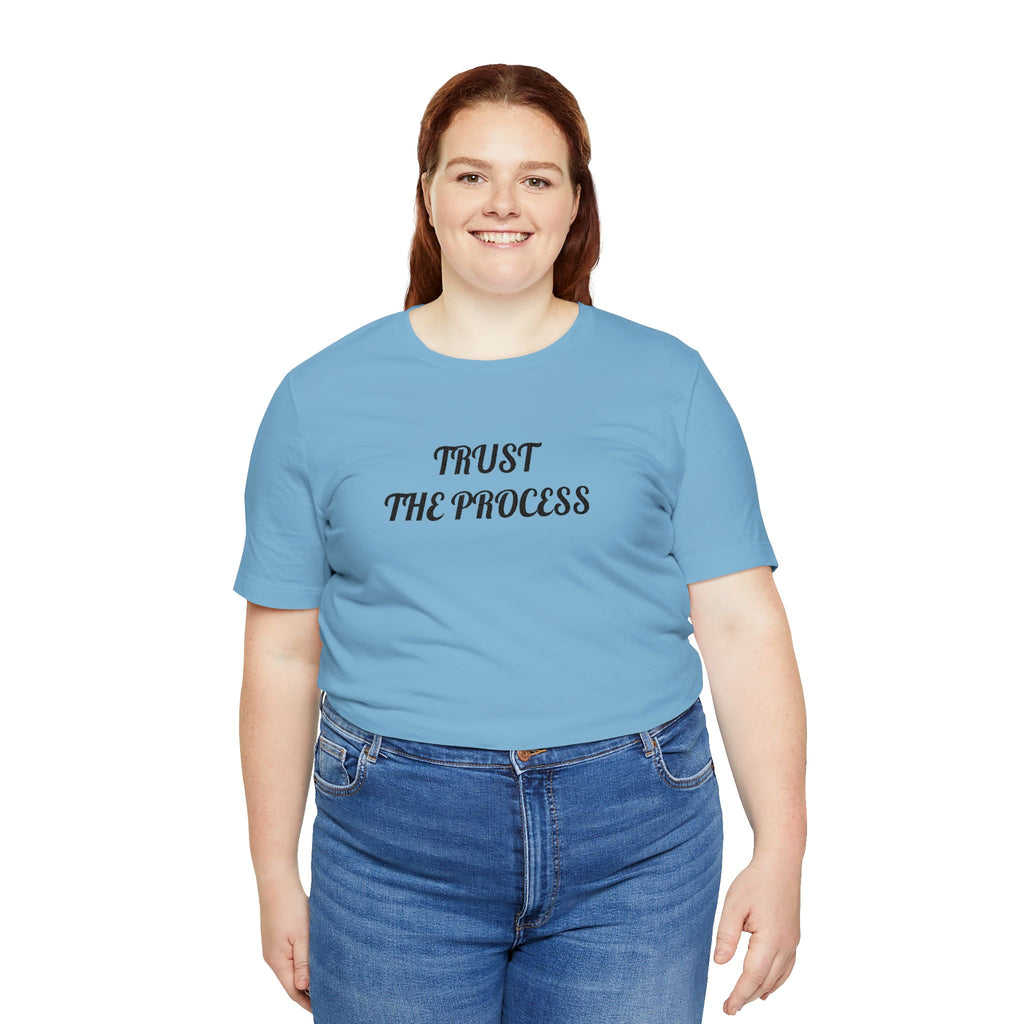 Trust the Process Tee — Inspirational Motivational White T‑Shirt