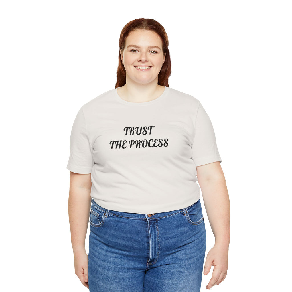 Trust the Process Tee — Inspirational Motivational White T‑Shirt