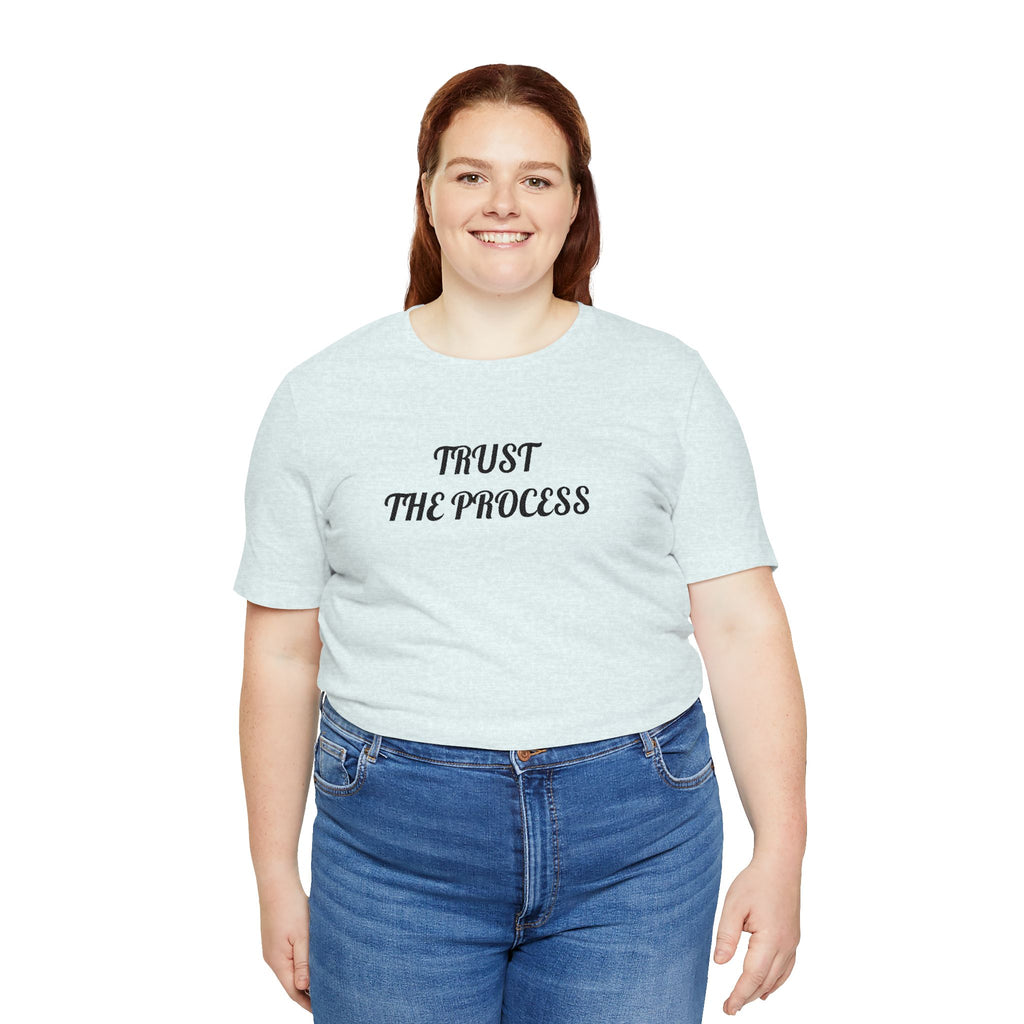 Trust the Process Tee — Inspirational Motivational White T‑Shirt