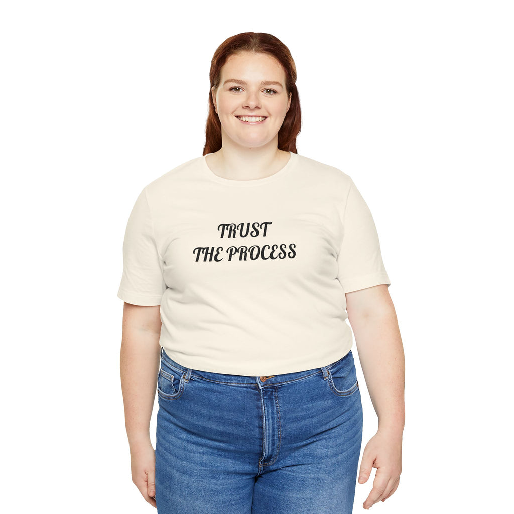 Trust the Process Tee — Inspirational Motivational White T‑Shirt
