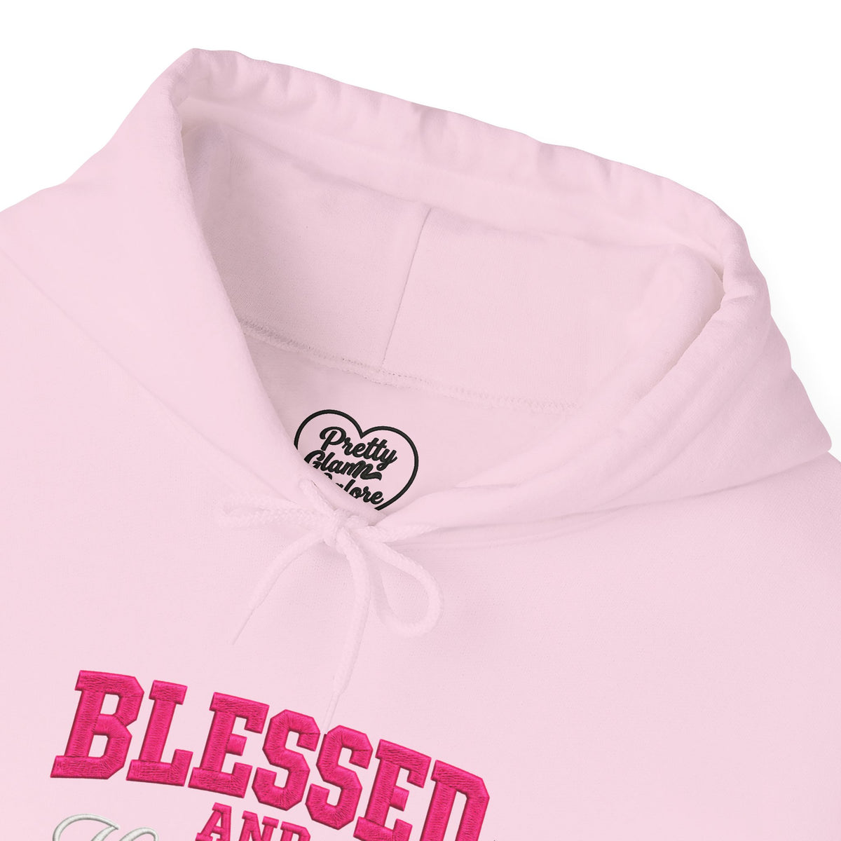 BLESSED and HIGHLY FAVORED Hooded Sweatshirt