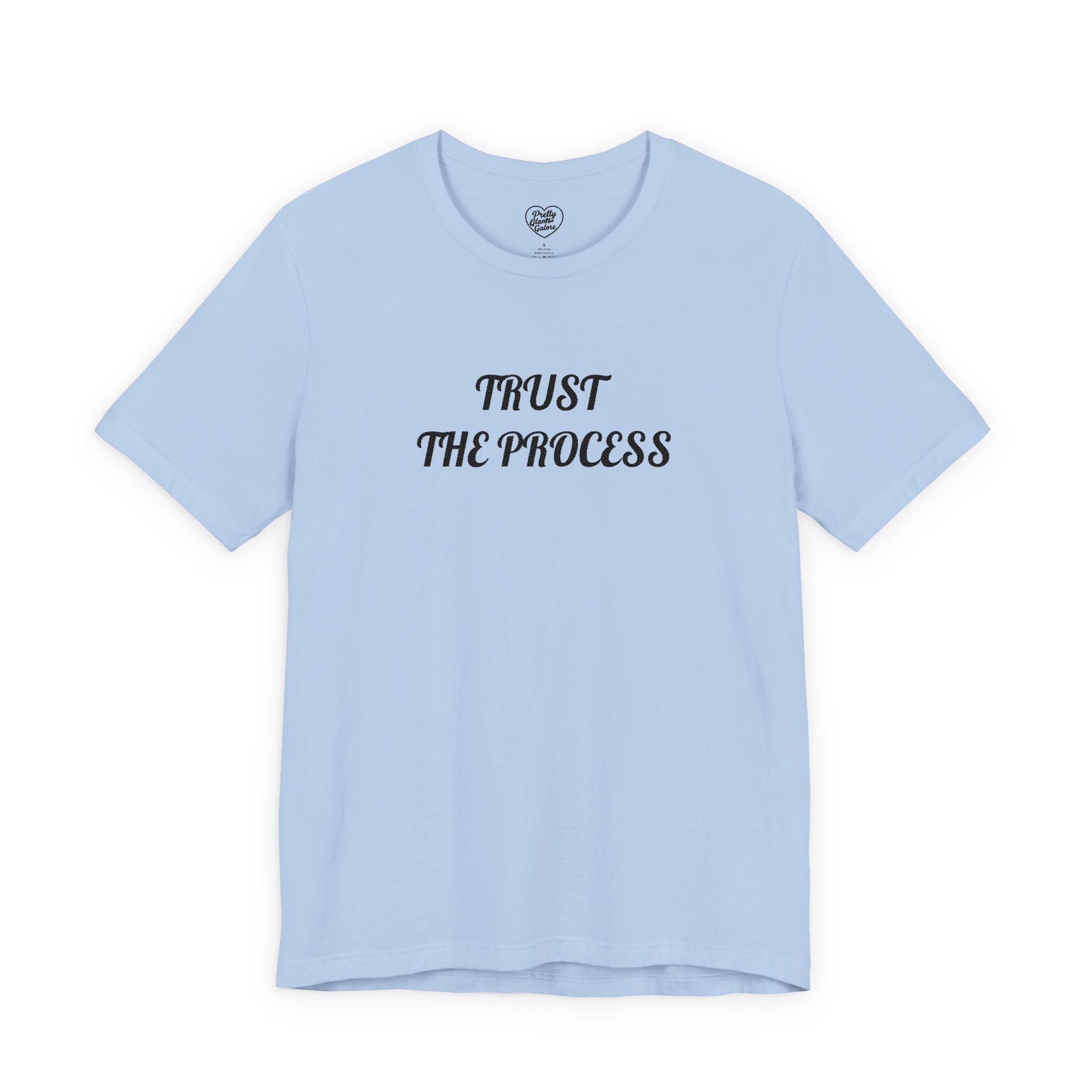 Trust the Process Tee — Inspirational Motivational White T‑Shirt